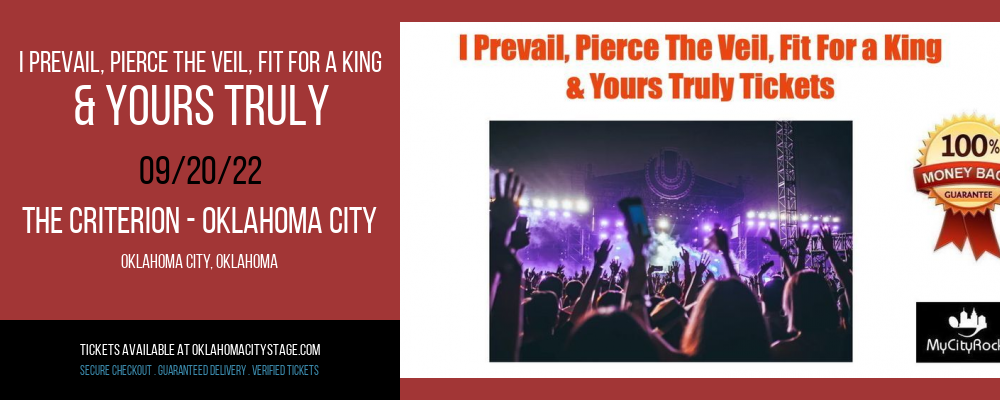 I Prevail, Pierce The Veil, Fit For a King & Yours Truly at The Criterion tickets I Prevail, Pierce The Veil, Fit For a King & Yours Truly at The Criterion