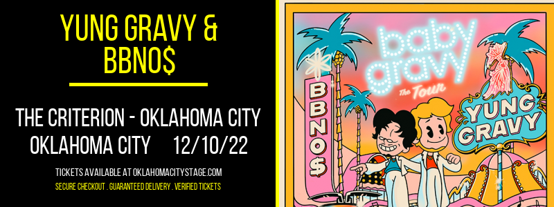 Yung Gravy & bbno$ at The Criterion tickets Yung Gravy & bbno$ at The Criterion