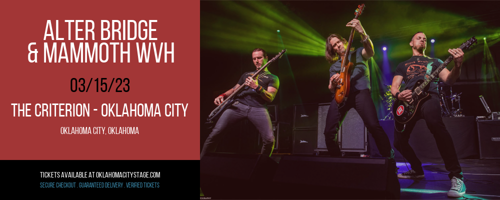 Alter Bridge & Mammoth WVH at The Criterion tickets Alter Bridge & Mammoth WVH at The Criterion