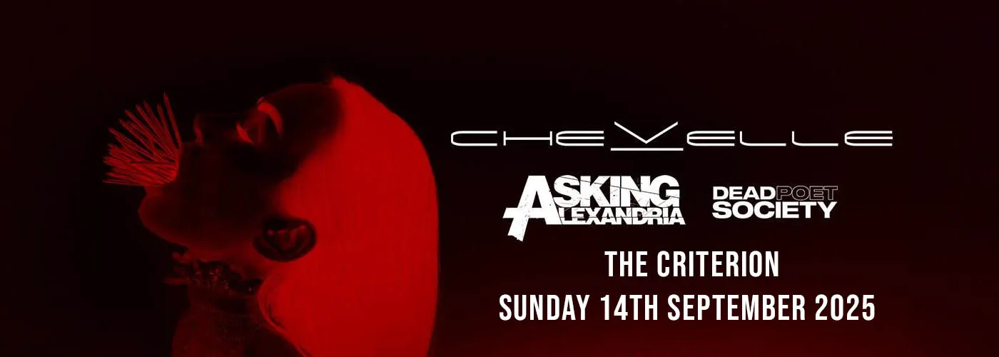 Chevelle, Asking Alexandria &amp; Dead Poet Society